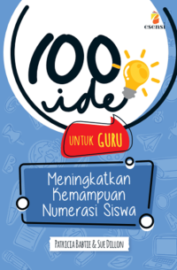 Image of 100 Ide Untuk Guru Meningkatkan Kemampuan Numerasi Siswa