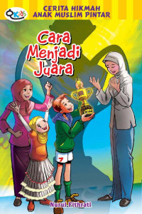 Image of Cerita Hikmah Anak Muslim Pintar Cara Menjadi Juara