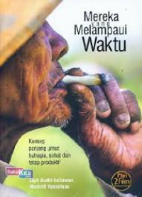 Image of Mereka yang Melampaui Waktu