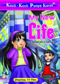 Image of My New Life Petualangan seru si gadis cilik