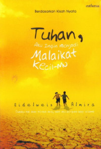 Image of Tuhan, Aku Ingin Menjadi Malaikat kecil-mu